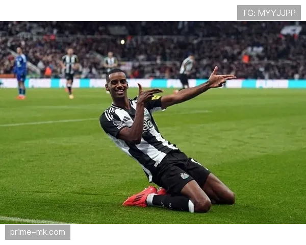 伊萨克助攻爆发推动球队进攻模式焕新 伊萨克助攻爆发推动球队进攻模式焕新