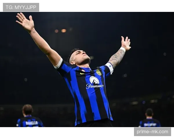 劳塔罗精准跑位与敏锐预判助球队进攻稳如磐石 劳塔罗精准跑位与敏锐预判助球队进攻稳如磐石