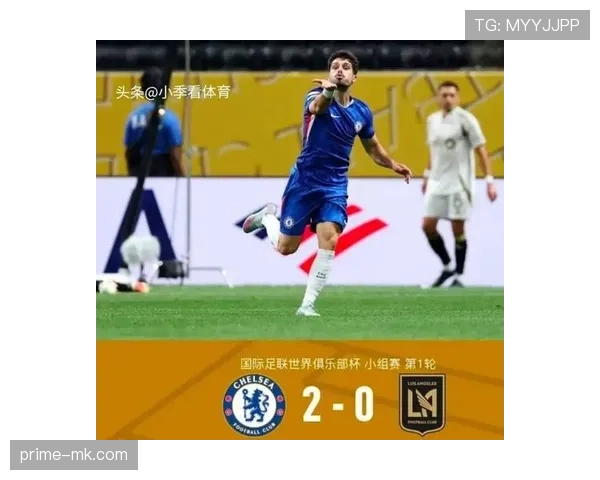 切尔西控球占优却难破僵局，进攻效率问题逐步反映