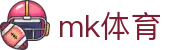 MK体育app - 实时体育头条比分深度解析平台